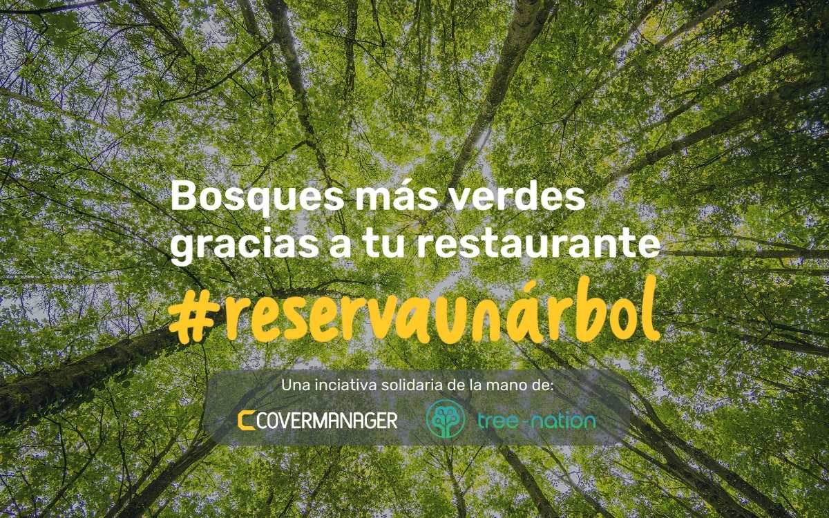 Bosques más verdes gracias a tu restaurante