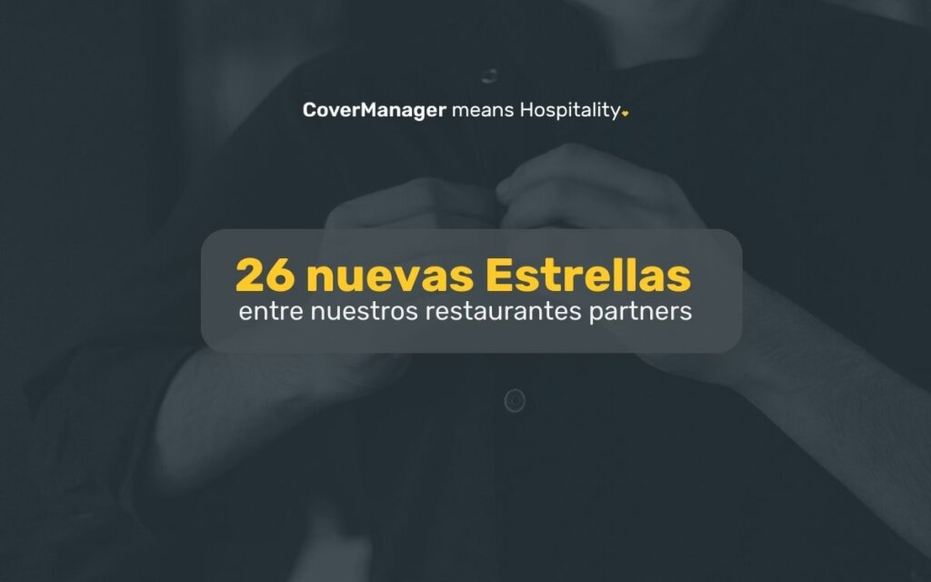 26 nuevas estrellas entre nuestros restaurantes partners